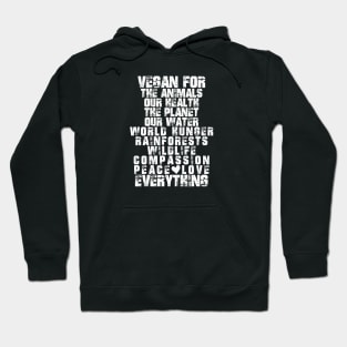 Vegan for the Animals, Planet, Peace, Love, Everythingm Vegan Christmas Gifts, 2023 Hoodie